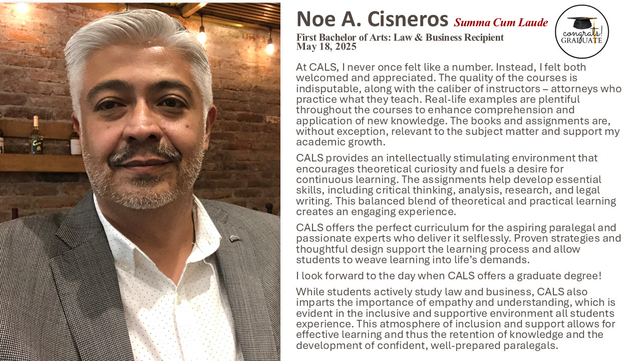 Noe A. Cisneros Bachelor of Arts: Law and Business graduate